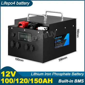 12V 100Ah 120AH 150AH Lifepo4 С зарядным устройством литий железо фосфатный аккумулятор Идеально подходит для резервного копирования солнечной энергии Кемперы на открытом воздухе RV