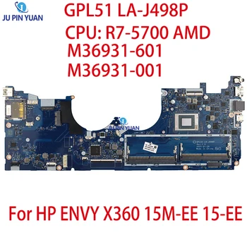 GPL51 LA-J498P для HP ENVY X360 15M-EE 15-EE Материнская плата ноутбука Процессор: R7-5700 AMD M36931-601 M36931-001 100% Тестирование Полностью В порядке