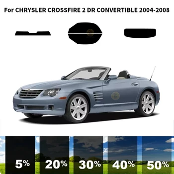 Предварительно Обработанная нанокерамика Комплект для УФ-Тонировки автомобильных окон Автомобильная Пленка для окон CHRYSLER CROSSFIRE 2 DR CONVERTIBLE 2004-2008