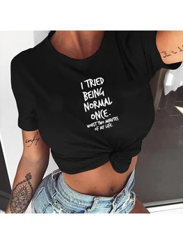 Я пытался быть нормальным Однажды, Худшие Две минуты в моей жизни, Женская рубашка, Летние топы, модные хипстерские цитаты из Tumblr, Рубашки, одежда